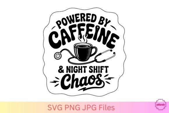Powered by Caffeine Night Shift Chaos Graphics for Crafts