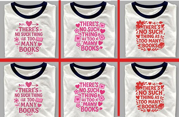 There’s No Such Thing As Too Many Books Graphics for Crafts