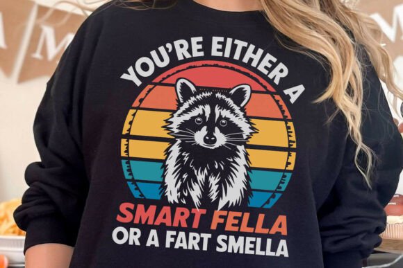 You re Either Smart Fella or Fart Smella Graphics for Crafts